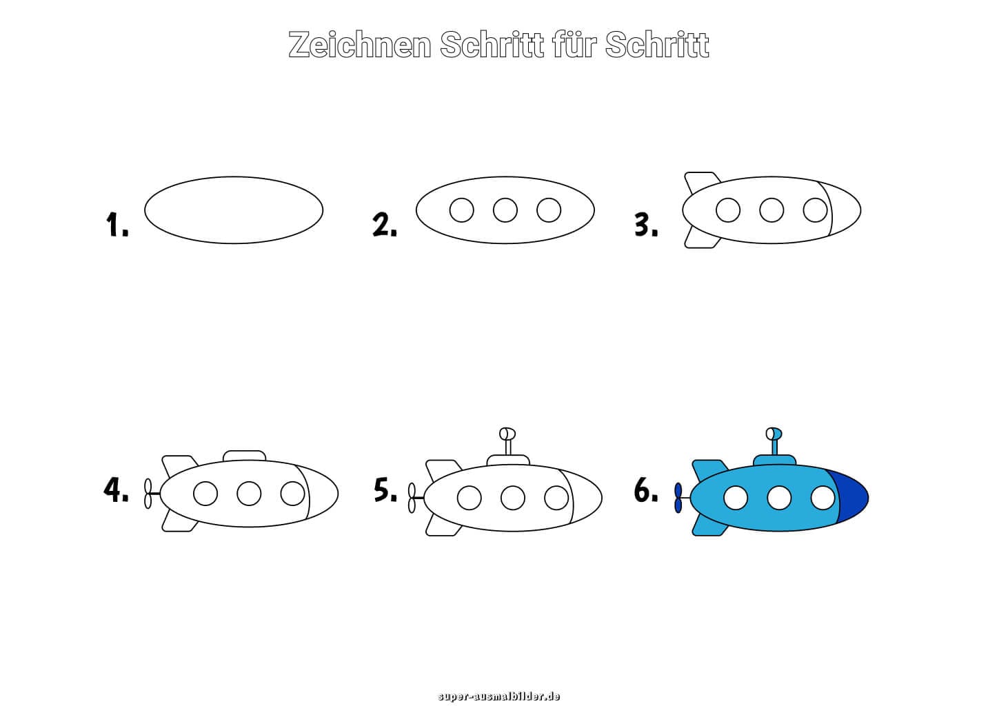 U Boot zeichnen Schritt für Schritt – einfache Anleitung für Kinder, um ein blaues U Boot in sechs Schritten zu malen